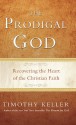 The Prodigal God - Timothy Keller