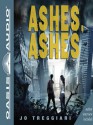 Ashes, Ashes (Audio) - Jo Treggiari, Cassandra Campbell