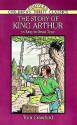 The Story of King Arthur - Tom Crawford, Children's Dover Thrift