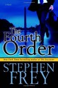 The Fourth Order - Stephen W. Frey