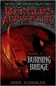 The Burning Bridge - John Flanagan