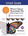 Study Guide - What Great Teachers Do Differently - Todd Whitaker, Beth Whitaker