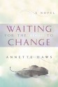 Waiting for the Light to Change - Annette Haws