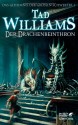 Der Drachenbeinthron (Das Geheimnis der Großen Schwerter, #1) - Tad Williams, Verena C. Harksen