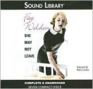 She May Not Leave - Fay Weldon, Rula Lenska