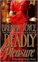 Deadly Pleasure (Francesca Cahill Deadly, #2) - Brenda Joyce