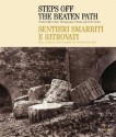 Steps Off the Beaten Path/Sentieri Smarriti E Ritrovati: Nineteenth-Century Photographs of Rome and Its Environs/Roma E Dintorni Nelle Fotografie del Secondo Ottocento - W. Bruce Lundberg, Sarah Greenough, John A. Pinto, W. Bruce Lundberg