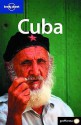 Lonely Planet Cuba - Brendan Sainsbury, David Stanley, Lonely Planet