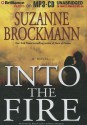 Into the Fire - Suzanne Brockmann, Patrick G. Lawlor, Renée Raudman