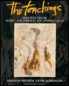 The Teachings: Drawn from African-American Spirituals - Aminah Brenda Lynn Robinson