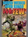 We Few (March Upcountry) - David Weber, John Ringo