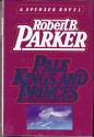 Pale Kings And Princes (Spenser, #14) - Robert B. Parker