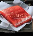 Salmon: A Cookbook - Diane Morgan, E J Armstrong, John Ash