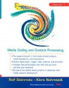 Multimedia Fundamentals, Volume 1: Media Coding and Content Processing - Ralf Steinmetz