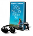 Under Her Skin [With Earbuds] (Audio) - Susan Mallery, Julie Francis