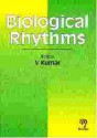 Biological Rhythms - Vinod Kumar