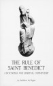 Rule of St. Benedict: Spiritual Commentary - Adalbert de Vogüé