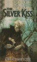 The Silver Kiss - Annette Curtis Klause