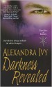 Darkness Revealed - Alexandra Ivy