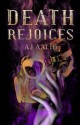 Death Rejoices (The Marnie Baranuik Files #2) - A.J. Aalto