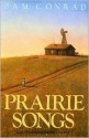 Prairie Songs - Pam Conrad, Darryl S. Zudeck