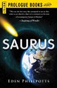 Saurus (Prologue Science Fiction) - Eden Phillpotts