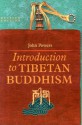 Introduction to Tibetan Buddhism - John Powers, Darwin Porter