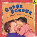 Oonga Boonga - Frieda Wishinsky, Carol Thompson