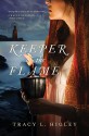 Keeper of the Flame - Tracy L. Higley