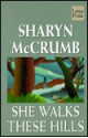 She Walks These Hills (Wheeler Large Print Book Series (Cloth)) - Sharyn McCrumb