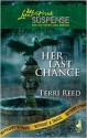 Her Last Chance - Terri Reed