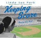 Keeping Score - Linda Sue Park