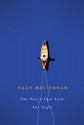 The Watch that Ends the Night - Hugh MacLennan