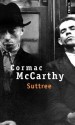 Suttree - Cormac McCarthy