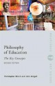 Philosophy of Education: The Key Concepts - Gingell/Winch, Christopher Winch, Gingell/Winch