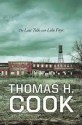 The Last Talk with Lola Faye - Thomas H. Cook, David Aaron Baker