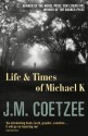 Life and Times of Michael K by Coetzee, J M (2004) Paperback - J M Coetzee