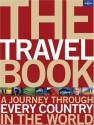 The Travel Book: A Journey Through Every Country in the World - Lonely Planet, Roz Hopkins, Janet Austin, Laetitia Clapton