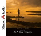 As A Man Thinketh - James Allen, James Allen