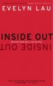 Inside Out: Reflections on a life so far - Evelyn Lau