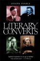 Literary Converts - Joseph Pearce