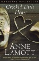 Crooked Little Heart: A Novel - Anne Lamott