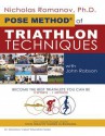 Pose Method of Triathlon Techniques - Nicholas Romanov, John Robson