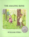 Amazing Bone - William Steig