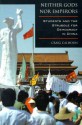 Neither Gods nor Emperors: Students and the Struggle for Democracy in China - Craig J. Calhoun