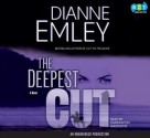 The Deepest Cut (Nan Vinings Mysteries #3) - Dianne Emley, Carrington MacDuffie