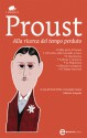 Alla ricerca del tempo perduto - Marcel Proust, Paolo Pinto, Giuseppe Grasso