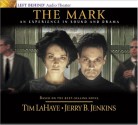 The Mark: An Experience in Sound and Drama: The Beast Rules the World - Tim LaHaye, Jerry B. Jenkins