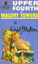 Upper Fourth at Malory Towers - Enid Blyton