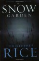 The Snow Garden - Christopher Rice